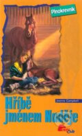 Kniha: Hříbě jménem Naděje (Joanna Campbell). , 2006 Kniha: Hříbě jménem Naděje (Joanna Campbell). , 2006