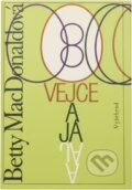 Kniha: Vejce a já (Betty MacDonald). Vyšehrad, 1991 Kniha: Vejce a já (Betty MacDonald). Vyšehrad, 1991