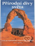 Kniha: Přírodní divy světa (Joyce Robins). , 2004 Kniha: Přírodní divy světa (Joyce Robins). , 2004
