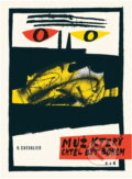 Kniha: Muž, který chtěl být bohem (Haakon Chevalier). , 1963 Kniha: Muž, který chtěl být bohem (Haakon Chevalier). , 1963