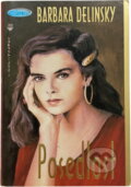 Kniha: Posedlost (Barbara Delinsky). Wist, 1994 Kniha: Posedlost (Barbara Delinsky). Wist, 1994