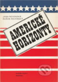 Kniha: Americké horizonty (Dušan Rovenský a Jana Rovenská). Svoboda, 1989 Kniha: Americké horizonty (Dušan Rovenský a Jana Rovenská). Svoboda, 1989