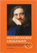 Kniha: Pravděpodobné vzdálenosti : rozhovor Miloše Čermáka s Jaroslavem Hutkou (Miloš Čermák). , 1994 Kniha: Pravděpodobné vzdálenosti : rozhovor Miloše Čermáka s Jaroslavem Hutkou (Miloš Čermák). , 1994