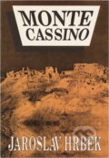 Kniha: Monte Cassino (Jaroslav Hrbek). Naše vojsko, 1995 Kniha: Monte Cassino (Jaroslav Hrbek). Naše vojsko, 1995