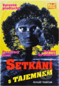 Kniha: Setkání s tajemnem (Arnošt Vašíček). , 1994 Kniha: Setkání s tajemnem (Arnošt Vašíček). , 1994