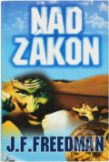 Kniha: Nad zákon (J. F. Freedman). Aradan, 2001 Kniha: Nad zákon (J. F. Freedman). Aradan, 2001