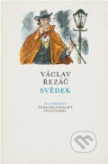 Kniha: Svědek (Václav Řezáč). Československý spisovatel, 1979 Kniha: Svědek (Václav Řezáč). Československý spisovatel, 1979