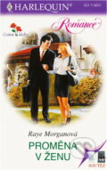 Kniha: Proměna v ženu (Raye Morgan). Harlequin, 2001 Kniha: Proměna v ženu (Raye Morgan). Harlequin, 2001
