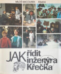 Kniha: Jak řídit inženýra Křečka (Hermína Franková a Miloš Macourek). , 1989 Kniha: Jak řídit inženýra Křečka (Hermína Franková a Miloš Macourek). , 1989