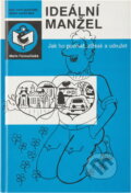 Kniha: Ideální manžel aneb Co má vědět každý mladý muž před vstupem do manželství (Eduard Moravec a Jaroslav Stoklasa). , 1986 Kniha: Ideální manžel aneb Co má vědět každý mladý muž před vstupem do manželství (Eduard Moravec a Jaroslav Stoklasa). , 1986
