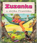 Kniha: Zuzanka u strýka Františka (). , 1992 Kniha: Zuzanka u strýka Františka (). , 1992