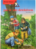 Kniha: Jak se stát detektivem (Insa Bauer). Thovt, 2007 Kniha: Jak se stát detektivem (Insa Bauer). Thovt, 2007