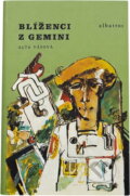 Kniha: Blíženci z Gemini (Alta Vášová). Mladé letá, 1981 Kniha: Blíženci z Gemini (Alta Vášová). Mladé letá, 1981