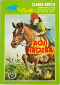 Kniha: Trojí hrozba (Claire Birch). , 1993 Kniha: Trojí hrozba (Claire Birch). , 1993