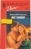 Kniha: Muž z divočiny (Barbara McCauley). Harlequin, 1993 Kniha: Muž z divočiny (Barbara McCauley). Harlequin, 1993
