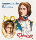 Kniha: Désirée (Annemarie Selinko). , 1993 Kniha: Désirée (Annemarie Selinko). , 1993