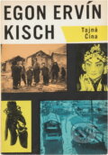 Kniha: Tajná Čína (Egon Erwin Kisch). , 1953 Kniha: Tajná Čína (Egon Erwin Kisch). , 1953