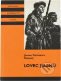 Kniha: Lovec jelenů (James Fenimore Cooper). , 1991 Kniha: Lovec jelenů (James Fenimore Cooper). , 1991