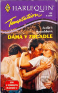 Kniha: Dáma v zrcadle (Judith Arnold). Harlequin, 1996 Kniha: Dáma v zrcadle (Judith Arnold). Harlequin, 1996