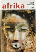 Kniha: Afrika (Josef Kandert). , 1984 Kniha: Afrika (Josef Kandert). , 1984