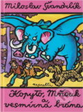 Kniha: Kopyto, Mňouk a vesmírná brána (Miloslav Švandrlík). Madagaskar, 1997 Kniha: Kopyto, Mňouk a vesmírná brána (Miloslav Švandrlík). Madagaskar, 1997
