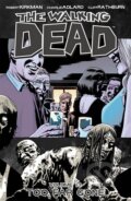 Kniha: Živí mrtví (Díl třináctý) (Robert Kirkman). Crew, 2015 Kniha: Živí mrtví (Díl třináctý) (Robert Kirkman). Crew, 2015