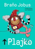 Kniha: Plajko (Branislav Jobus). Slovart, 2015 Kniha: Plajko (Branislav Jobus). Slovart, 2015