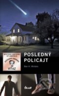 Kniha: Posledný policajt (Ben H. Winters), 2016 Kniha: Posledný policajt (Ben H. Winters), 2016