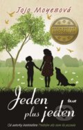 Kniha: Jeden plus jeden (Jojo Moyes), 2015 Kniha: Jeden plus jeden (Jojo Moyes), 2015