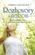 Kniha: Rozhovory s nebom (Theresa Cheung), 2015 Kniha: Rozhovory s nebom (Theresa Cheung), 2015