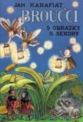 Kniha: Broučci, 2015 Kniha: Broučci, 2015