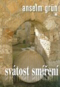 Kniha: Svátost smíření (Anselm Grün). Karmelitánské nakladatelství, 2010 Kniha: Svátost smíření (Anselm Grün). Karmelitánské nakladatelství, 2010