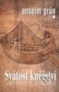 Kniha: Svátost kněžství (Anselm Grün). Karmelitánské nakladatelství, 2010 Kniha: Svátost kněžství (Anselm Grün). Karmelitánské nakladatelství, 2010