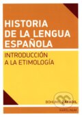 Kniha: Historia de la lengua espaňola (Bohumil Zavadil). Univerzita Karlova v Praze, 2015 Kniha: Historia de la lengua espaňola (Bohumil Zavadil). Univerzita Karlova v Praze, 2015