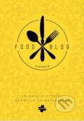 Kniha: Food blog Slovakia (Jana Kadlíčková, Peter Horváth, Simona Arbesová a kolektiv). Covenant, 2015 Kniha: Food blog Slovakia (Jana Kadlíčková, Peter Horváth, Simona Arbesová a kolektiv). Covenant, 2015