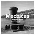 Kniha: Medzičas (Anton Sládek). Slovart, O.K.O., 2015 Kniha: Medzičas (Anton Sládek). Slovart, O.K.O., 2015