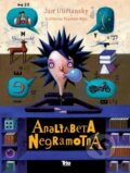 Kniha: Analfabeta Negramotná (Ján Uličiansky), 2015 Kniha: Analfabeta Negramotná (Ján Uličiansky), 2015