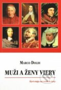 Kniha: Muži a ženy viery (Marco Doldi). Spolok svätého Vojtecha, 2013 Kniha: Muži a ženy viery (Marco Doldi). Spolok svätého Vojtecha, 2013