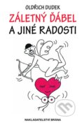 Kniha: Záletný ďábel a jiné radosti (Oldřich Dudek). Brána, 2015 Kniha: Záletný ďábel a jiné radosti (Oldřich Dudek). Brána, 2015