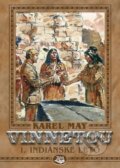 Kniha: Vinnetou I. (Indiánské léto) (Karel May). Toužimský & Moravec, 2014 Kniha: Vinnetou I. (Indiánské léto) (Karel May). Toužimský & Moravec, 2014