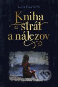 Kniha: Kniha strát a nálezov (Lucy Foley), 2015 Kniha: Kniha strát a nálezov (Lucy Foley), 2015
