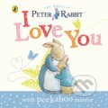 Kniha: Peter Rabbit: I Love You (Beatrix Potter). Warne, 2014 Kniha: Peter Rabbit: I Love You (Beatrix Potter). Warne, 2014