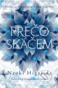 Kniha: Prečo skáčem (Naoki Higashida), 2015 Kniha: Prečo skáčem (Naoki Higashida), 2015