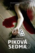 Kniha: Piková sedma (Alica Bartková). Tatran, 2015 Kniha: Piková sedma (Alica Bartková). Tatran, 2015