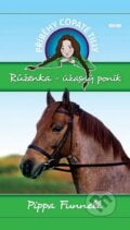 Příběhy copaté Tilly 3: Růženka – Úžasný poník - Pippa Funnell, Víkend, 2012
