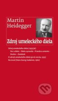 Kniha: Zdroj umeleckého diela (Martin Heidegger), 2015 Kniha: Zdroj umeleckého diela (Martin Heidegger), 2015