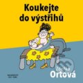 Kniha: Koukejte do výstřihů (Zdeňka Ortová). Šulc - Švarc, 2015 Kniha: Koukejte do výstřihů (Zdeňka Ortová). Šulc - Švarc, 2015