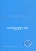 Kniha: Manažment prevádzky hotela (Jaroslava Marušková a Peter Patúš). Dali-BB, 2014 Kniha: Manažment prevádzky hotela (Jaroslava Marušková a Peter Patúš). Dali-BB, 2014