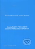 Kniha: Manažment prevádzky pohostinského zariadenia (Jaroslava Marušková, Marian Gúčik a Peter Patúš). Dali-BB, 2011 Kniha: Manažment prevádzky pohostinského zariadenia (Jaroslava Marušková, Marian Gúčik a Peter Patúš). Dali-BB, 2011