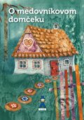 Kniha: O medovníkovom domčeku (Mária Rázusová-Martáková). Buvik, 2014 Kniha: O medovníkovom domčeku (Mária Rázusová-Martáková). Buvik, 2014